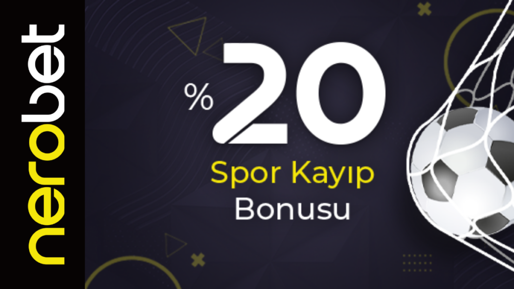 Nerobet Spor Kayıp Bonusu